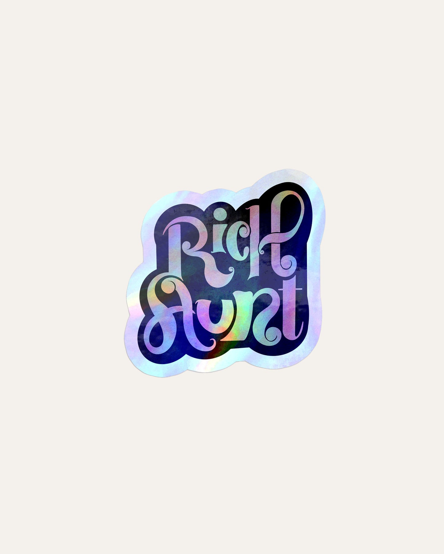 Rich Aunt Holographic Sticker