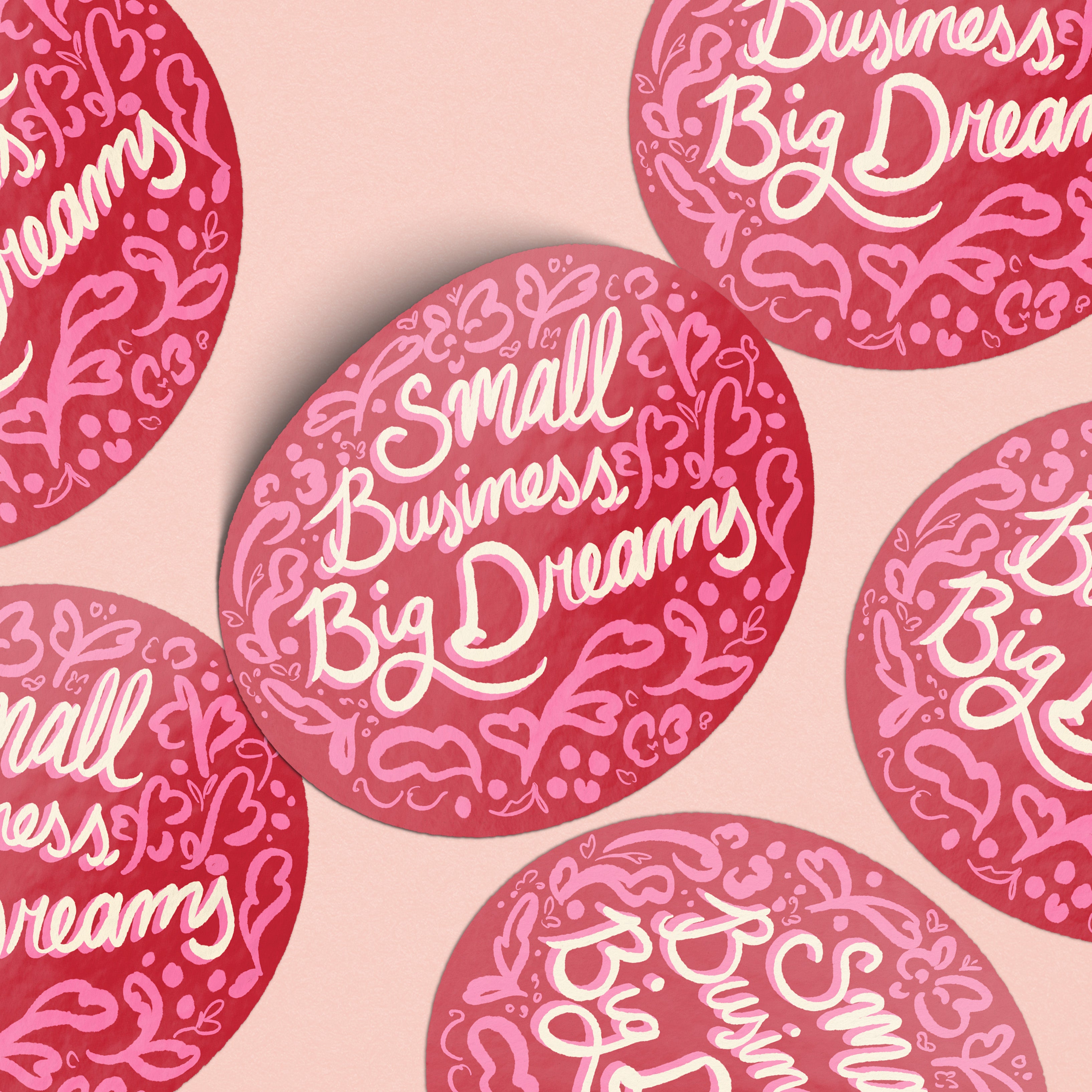 Small Business, Big Dreams Round Sticker Red Background