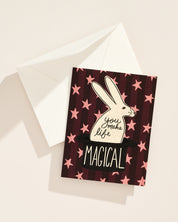 You Make Life Magical Rabbit Greeting Card