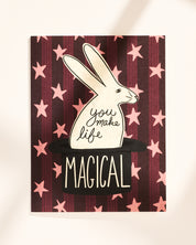 You Make Life Magical Rabbit Greeting Card