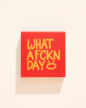 What A Fckn Day Matchbox