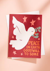 Peace On Earth, Goodwill to Some Dove Folded A2 Greeting Card - Single