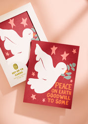 Peace On Earth, Goodwill to Some Dove Folded A2 Greeting Card - Set of 10