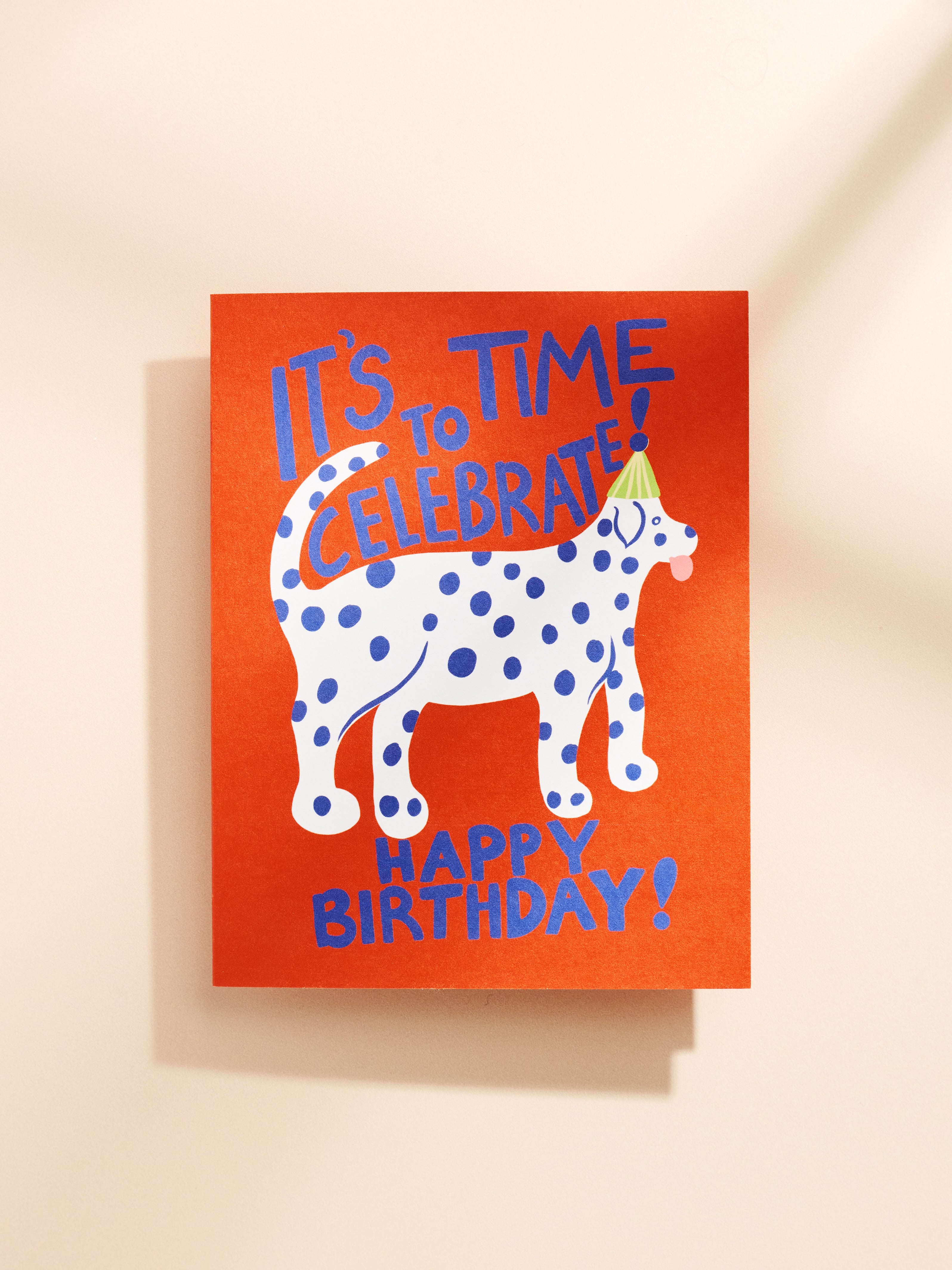 Time To Celebrate Dalmatian Birthday Folded A2 Greeting Card