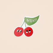 Bitch Cherries Sticker