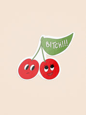 Bitch Cherries Sticker