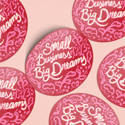 Small Business, Big Dreams Round Sticker Red Background