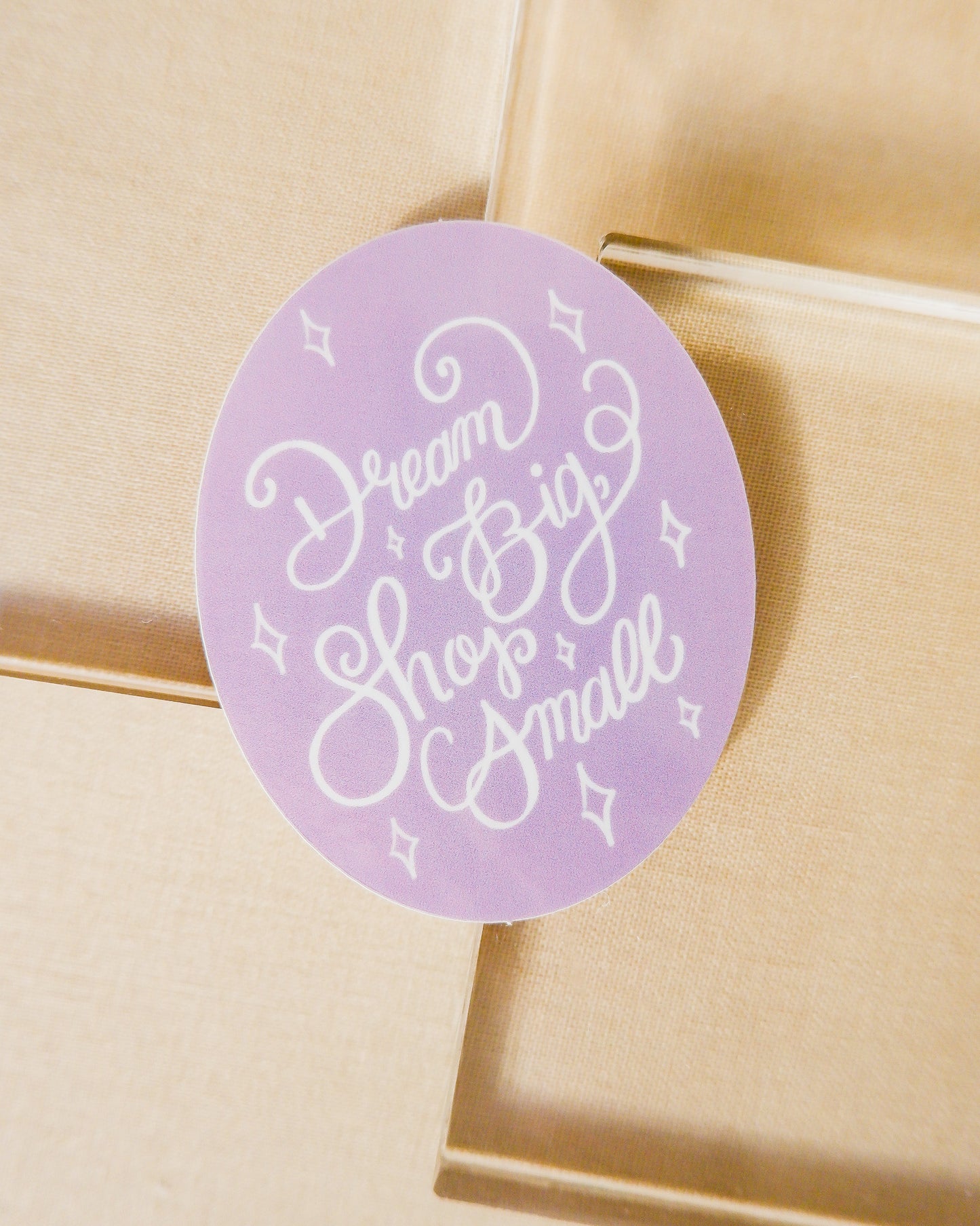 Dream Big Shop Small Purple Sticker