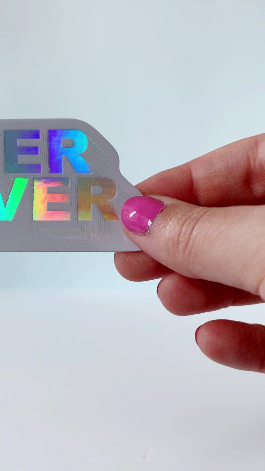 Whatever Whatever Holographic Sticker