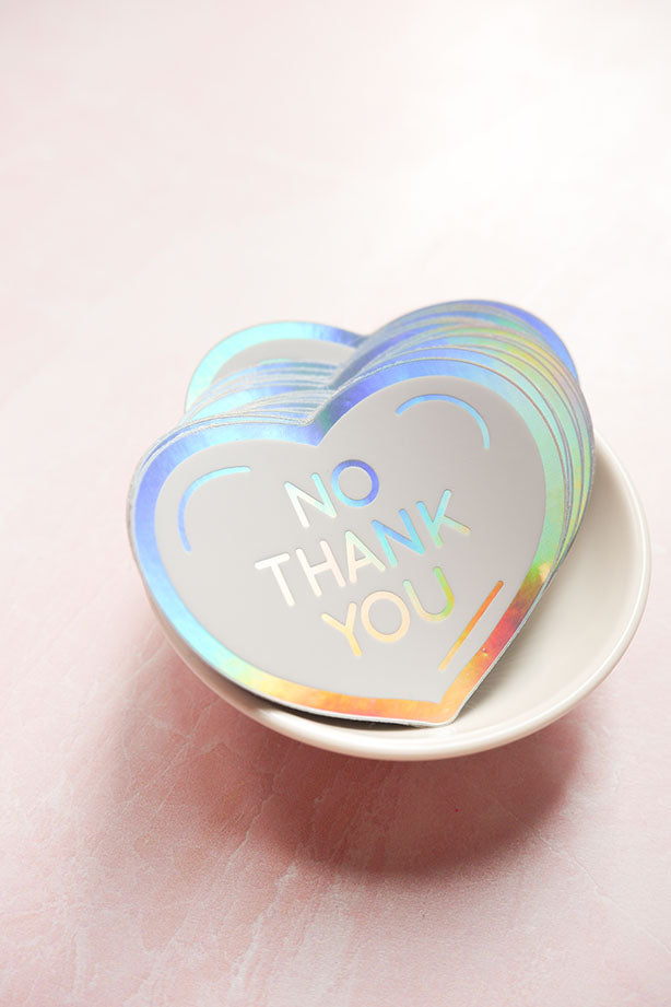 No Thank You Holographic Sticker