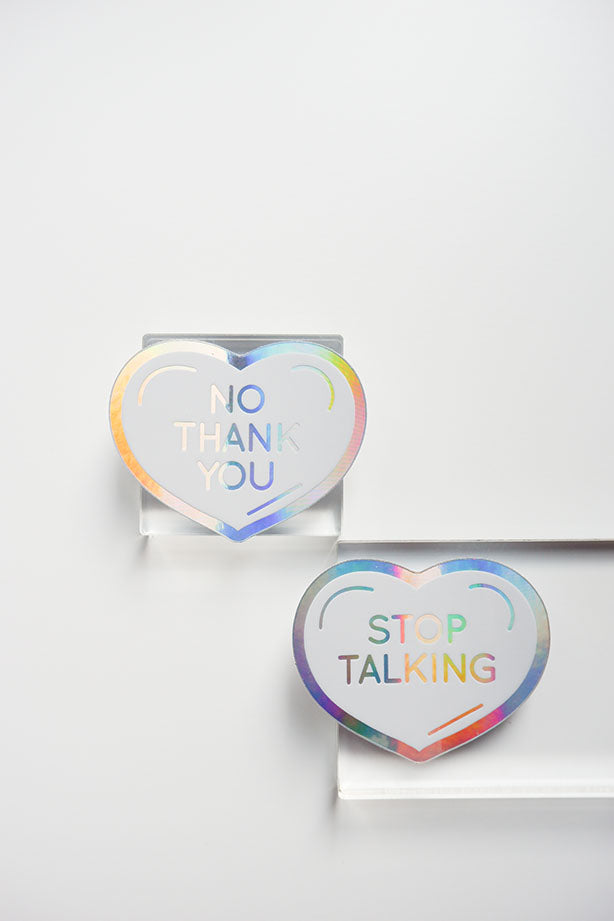 Stop Talking Holographic Sticker